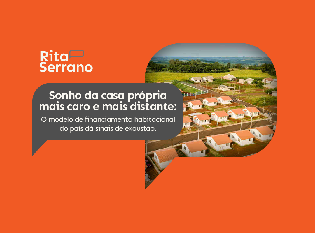 Sonho da casa própria mais caro e mais distante: modelo de financiamento habitacional do país dá sinais de exaustão